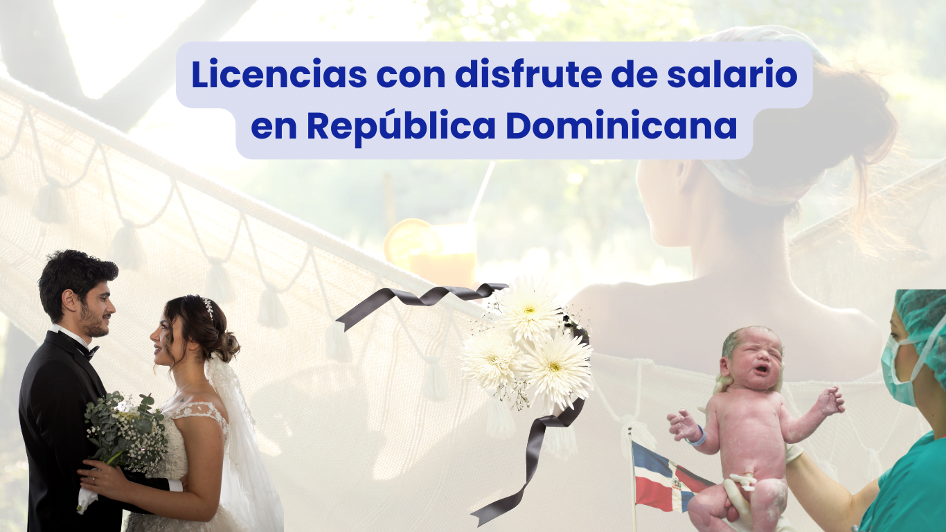 Licencia con disfrute de salarios en la República Dominicana
